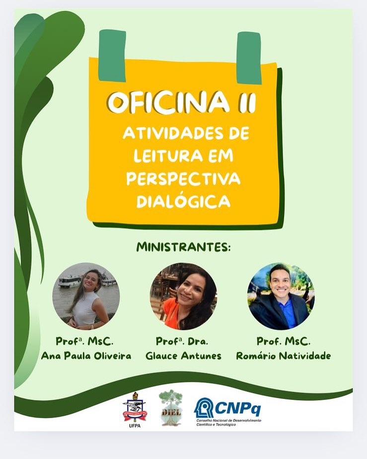 OFICINA II: Atividades de leitura em perspectiva dialógica