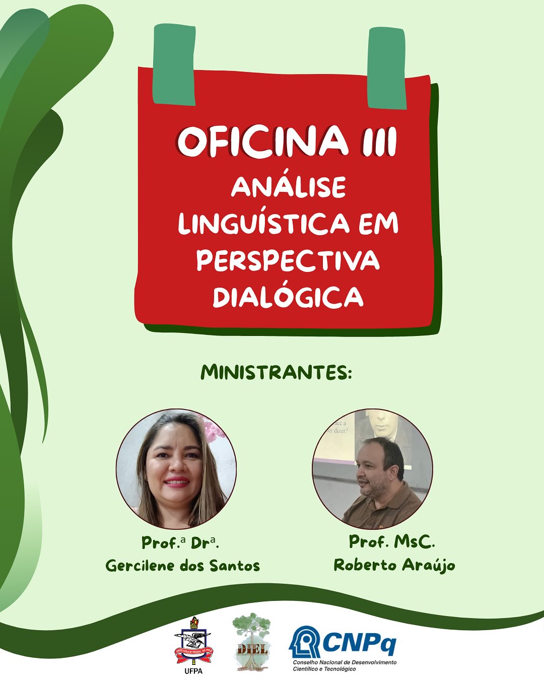 OFICINA III: Análise linguística em perspectiva dialógica: da reflexão à ação