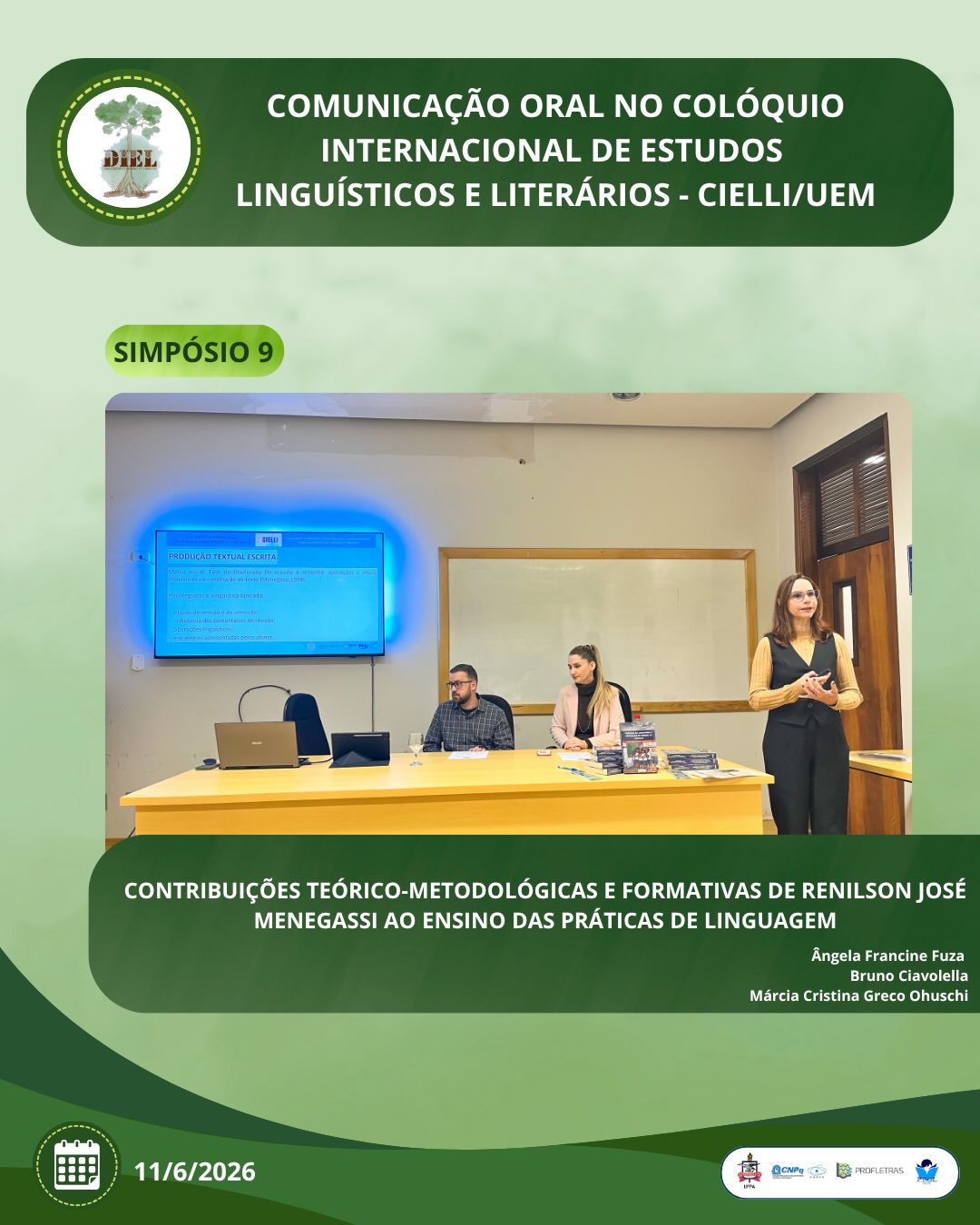 COMUNICAÇÃO ORAL NO COLÓQUIO INTERNACIONAL DE ESTUDOS LINGUÍSTICOS E LITERÁRIOS – CIELLI/UEM