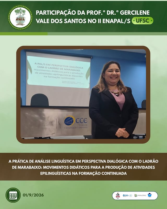 APRESENTAÇÃO DA PROF.ª DR.ª GERCILNE VALE DOS SANTOS NO II ENAPAL/S NA UFSC