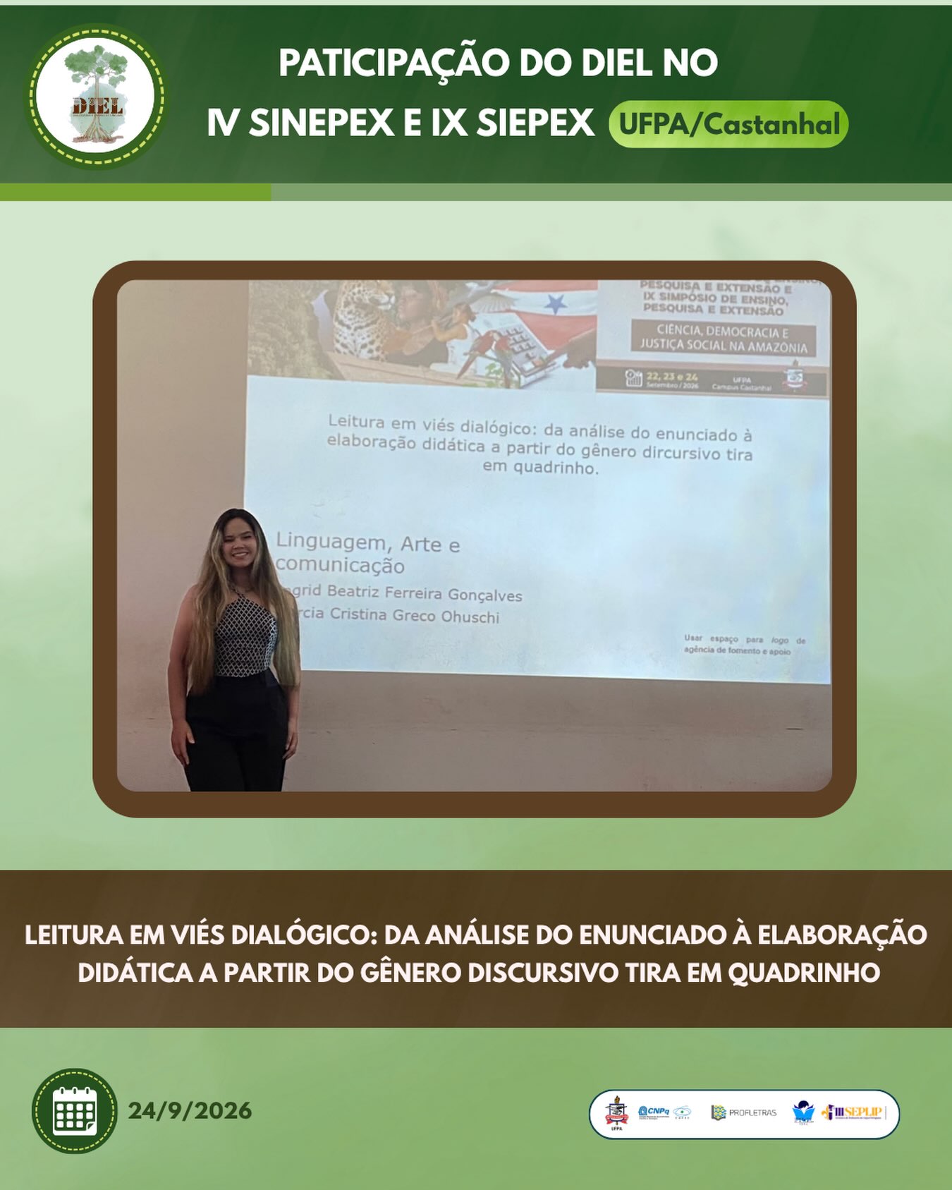 Participação do IV Seminário Integrado de Ensino, Pesquisa e Extensão (SINEPEX) e IX Seminário Integrado de Ensino, Pesquisa e Extensão (SIEPEX)